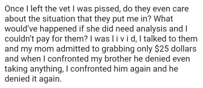 The OP talked to them, and her mom admitted to grabbing only $25