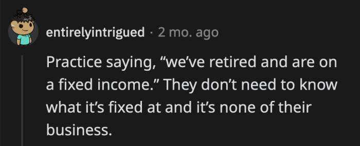 It's a lot of money, but it's all the money they have until they grow old