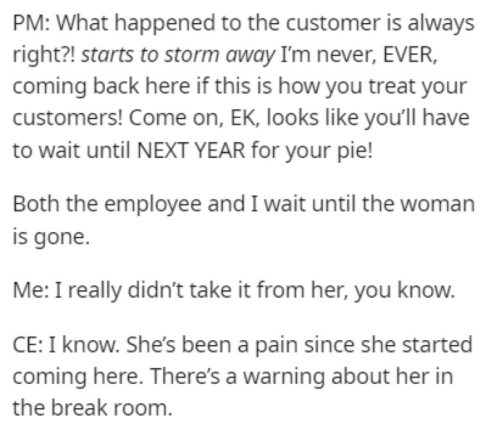 It turned out that this wasn't the first time this woman caused issues at this store