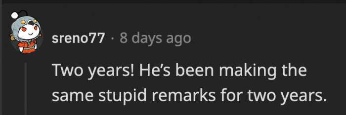 Mike’s running joke has been running for two years