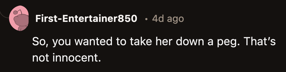 They accused OP of trying to trip Sam to get her off her high horse.