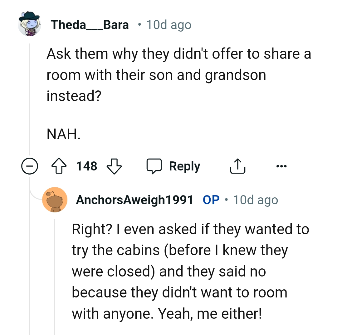 They didn't want to share a room with anyone