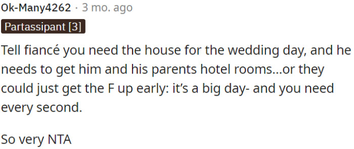 OP needs to inform her fiancé that she needs the house for the wedding day
