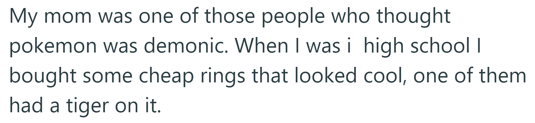 She thought that Pokemon was demonic.