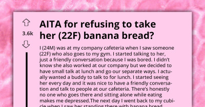 Redditor Called Out By Furious Colleague For Not Wanting To Try Her Banana Bread