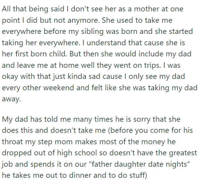 Things between them used to be better, with OP even seeing her stepmom as a motherly figure.