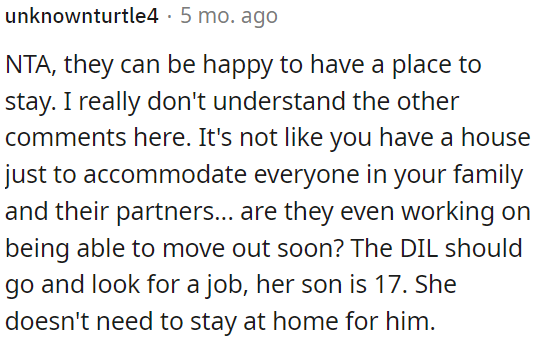 OP's daughter-in-law and son should work towards moving out and finding jobs, rather than expecting to stay in someone else's house indefinitely.