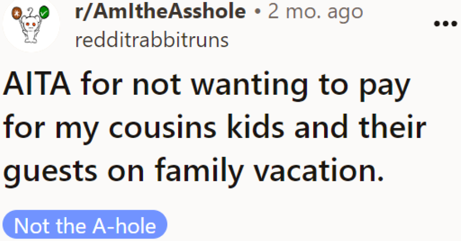 The OP has a problem with how the trip costs will be split among the adults of the trip.