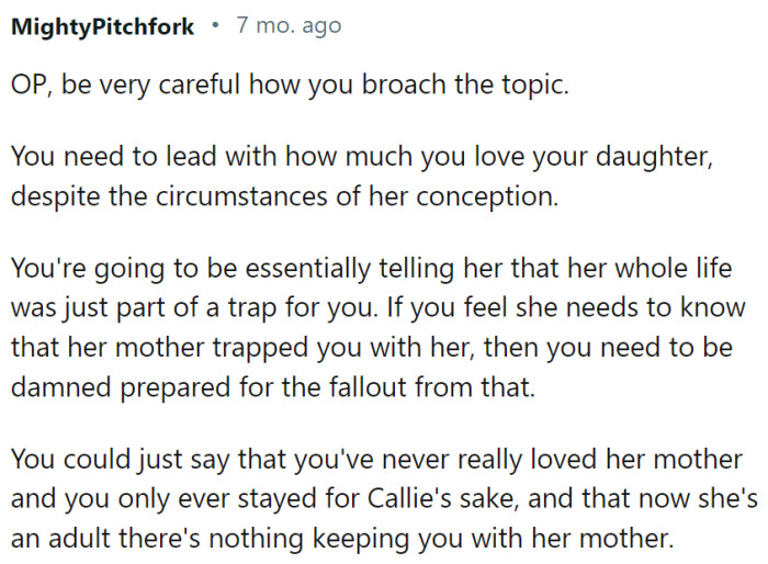 However, he should approach her carefully