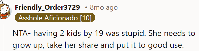 She needs to grow up