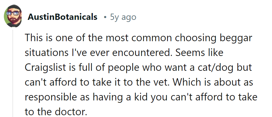 Pet wanted: no vet bills, just unrealistic expectations.