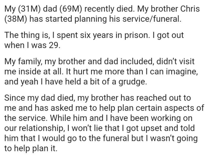 It hurt the OP more than he could imagine, and he has held a bit of a grudge