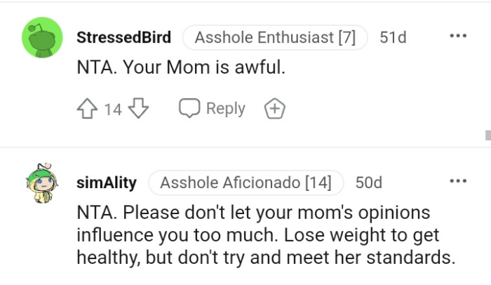 The OP shouldn't let her mom's opinion influence her so much