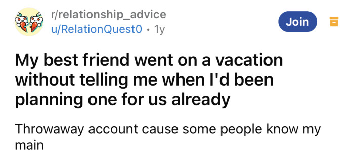 The OP asked for advice when he discovered his friend had lied about a vacation.
