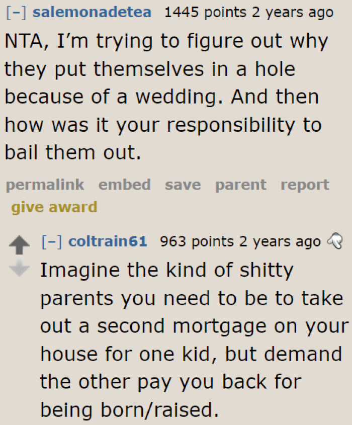 The OP really needs to cut them off her life if they're like this.