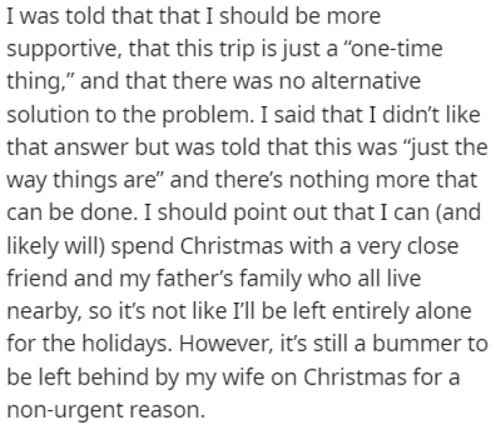 OP's wife told him that he needed to be supportive of this trip