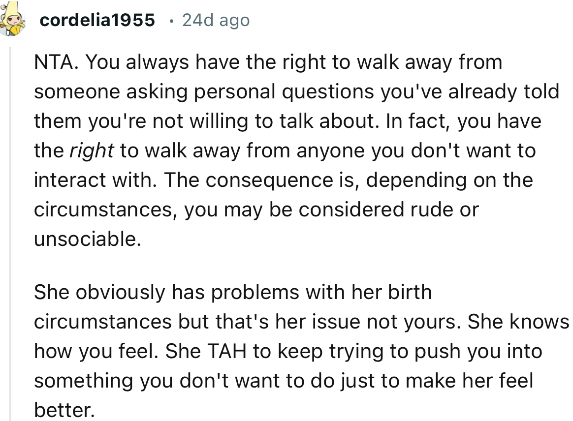 “She TAH for trying to push you into something you don't want to do just to make her feel better.”