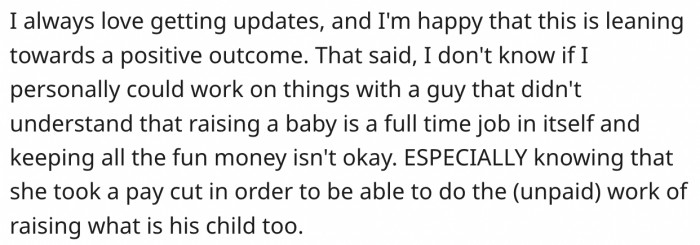 4. It's great that things are better now.