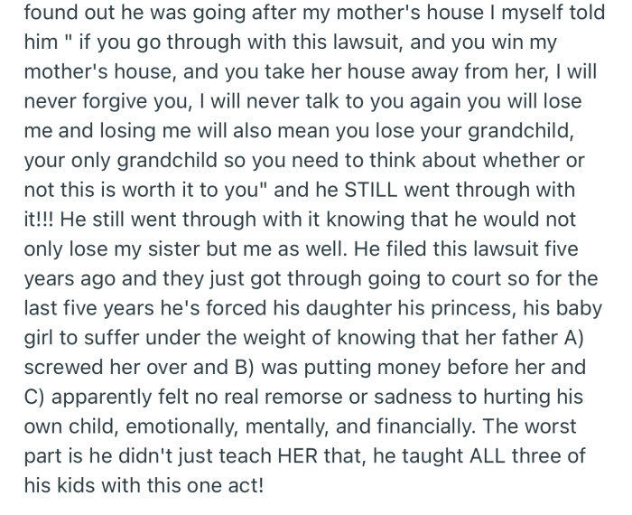 Despite OP’s threats to cut him off, he still went through with the suit