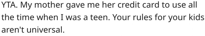 8. Not everyone treats their kids the way she does.