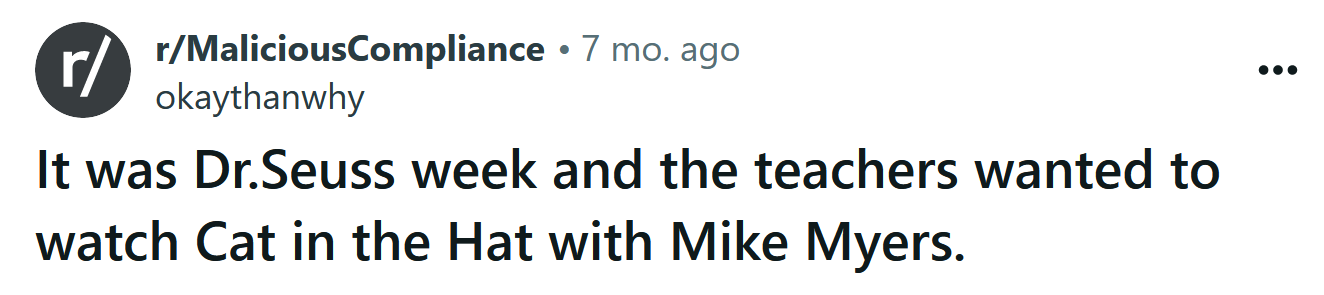 The Redditor shared a story about when it was Dr. Seuss week at school.