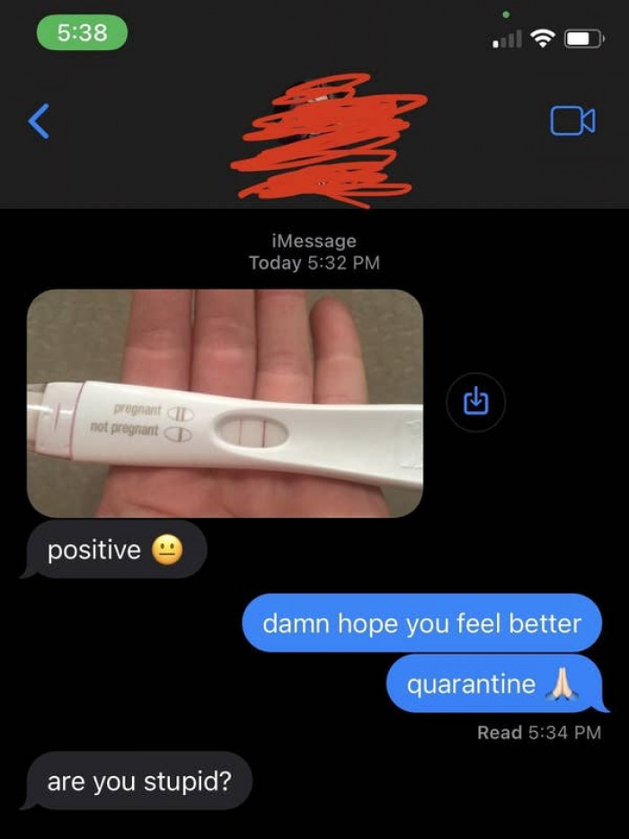 7. He's either extremely stupid or just acting dumb.