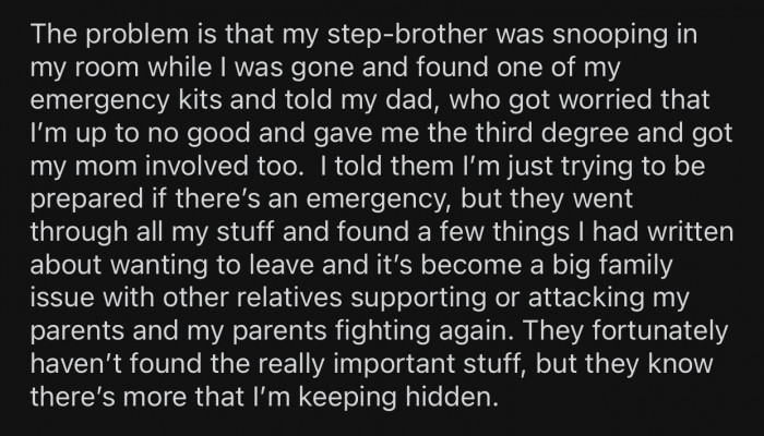 OP's father found out about her escape plan and didn't take it well.