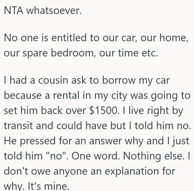 OP is not wrong for saying no when someone feels entitled to their things.