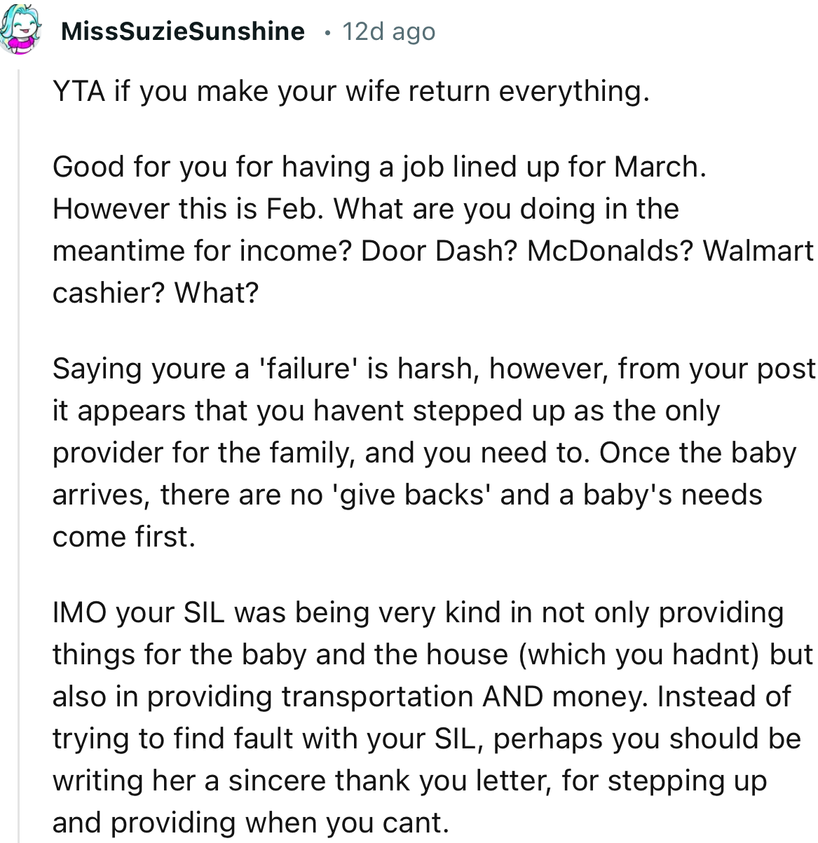 “Instead of trying to find fault with your SIL, perhaps you should be writing her a sincere thank-you letter.”