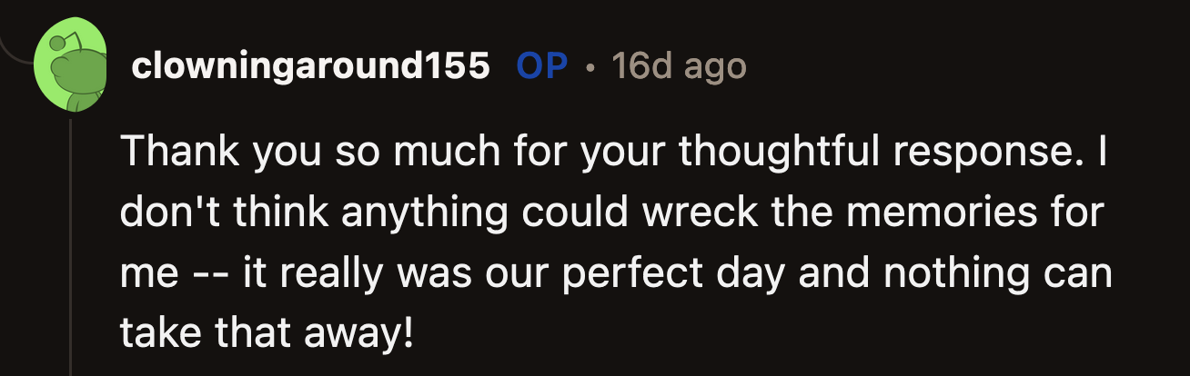 At the end of the day, OP and her husband had a blast on their special day.