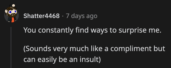 26. Definitely an insult in the right circumstances