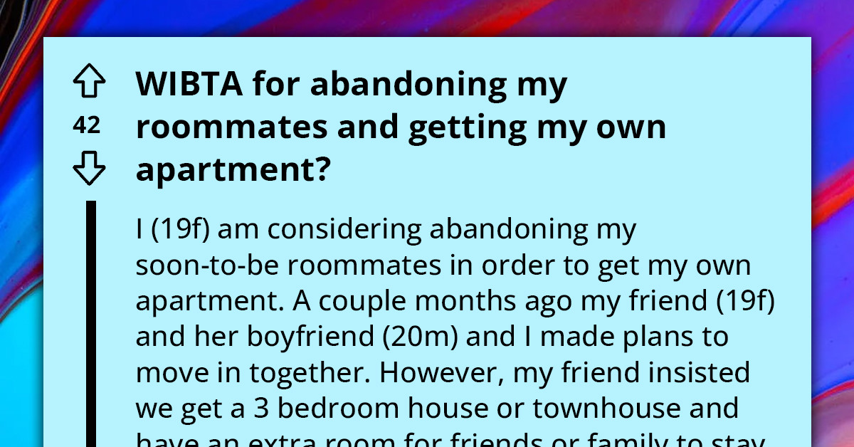 Young Adult Drops Out Of Plan To Share Apartment With Friend And Partner Due To Their Extravagant Housing Preferences