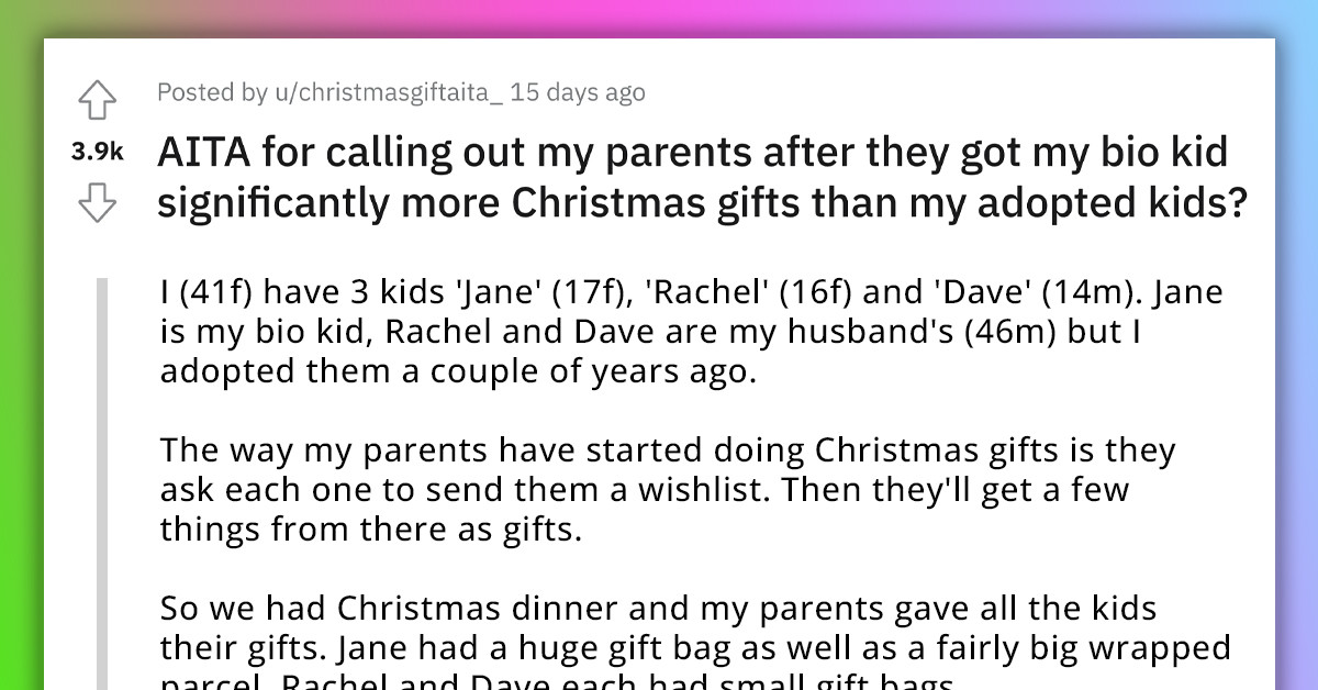 Mom Calls Out Her Parents After Getting Her Bio Kids Many Gifts And Her Adopted Ones A Single Costly Item