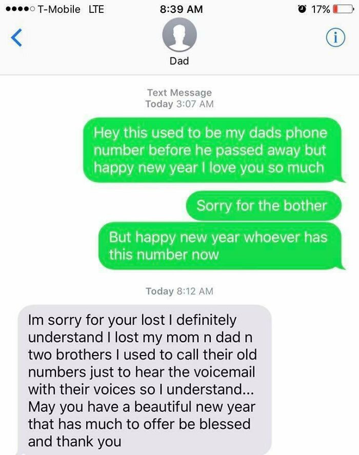 37. This Is From New Year's 2017 Going Into 18, But This Still Makes Me Smile Every Time I Revisit It. I Texted My Dad's Phone Number On New Year's, Drunk And Sad. And I Honestly Didn’t Expect To Get A Response