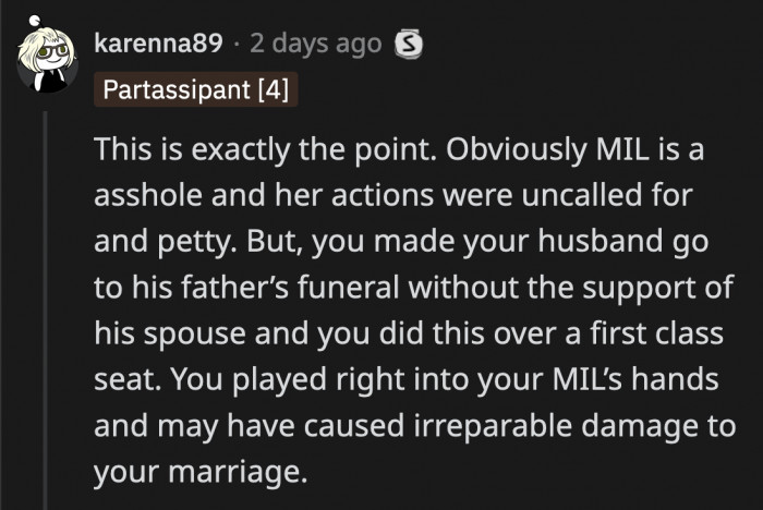 OP let her husband grieve by himself over a petty reason and potentially caused an irreparable rift in their marriage.
