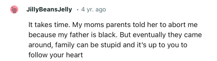 “Family Can Be Stupid, and It’s Up to You to Follow Your Heart.”