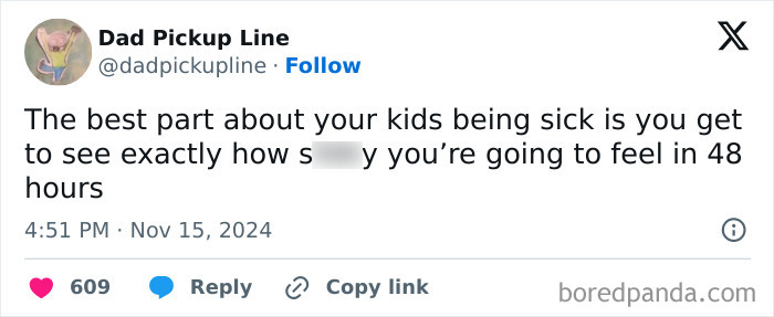 6. Parenting pro tip: Kids’ colds come with a 48-hour countdown to your doom.