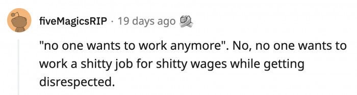 15. When they say they're tired of their jobs versus what they really meant