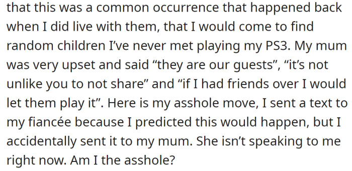 He texted his fiancée about the fight but mistakenly sent it to his mother, and she stopped talking to him: