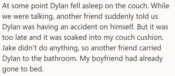 One minute he was napping on the couch, the next everyone was scrambling for towels.