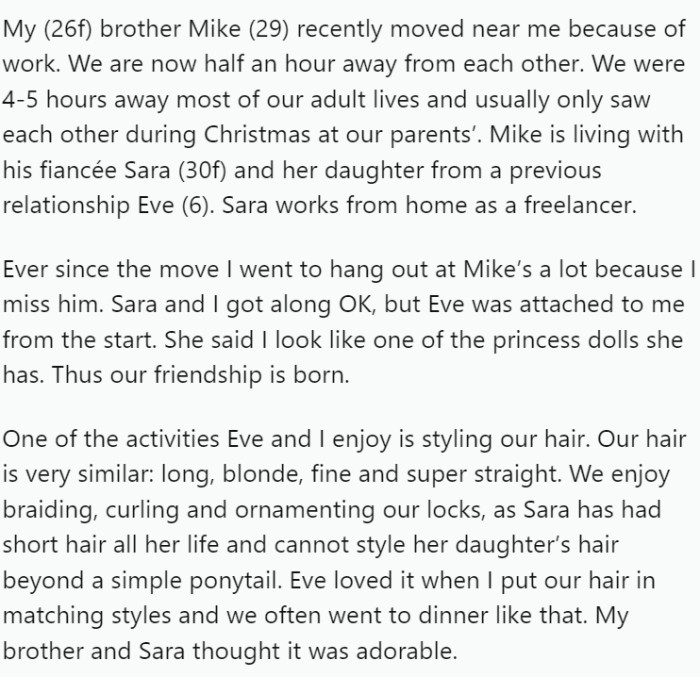 OP lives near her brother, Mike, his fiancée Sara, and Sara's daughter, Eve.
