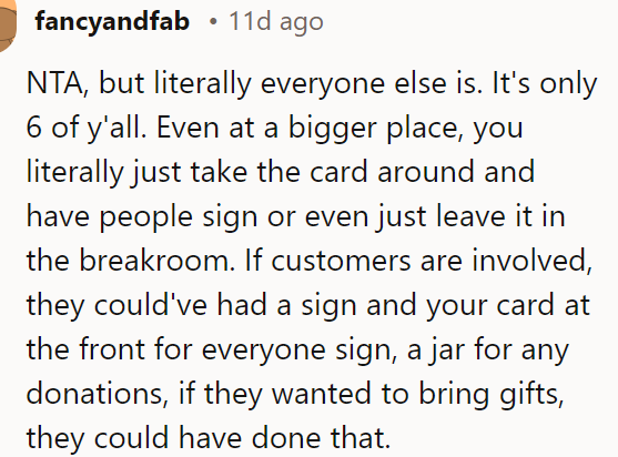 They could have done anything for the OP, but they didn't want to