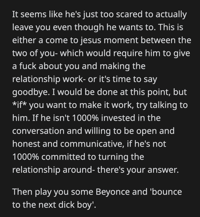 OP needs to ask herself if she wants to rescue this relationship.