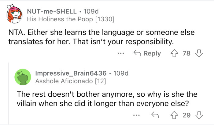 She could also hire someone to translate for her.