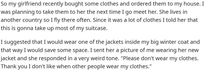 OP was recently surprised when their girlfriend reacted unusually when he sent her a picture of him wearing one of the new outfits she had bought and sent to his house. OP