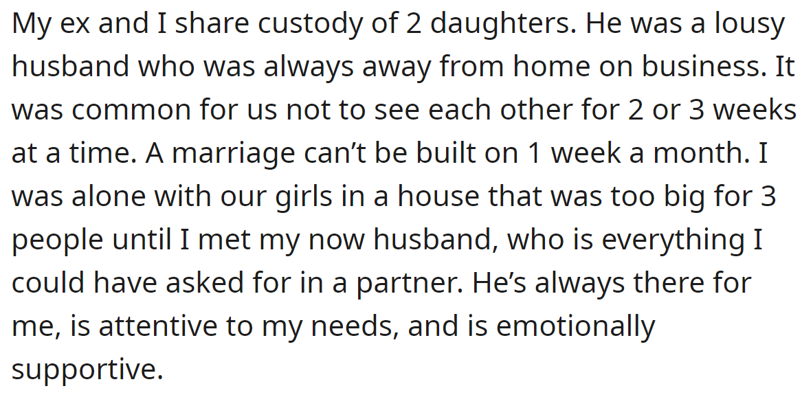 The OP explained her ex wasn't the best husband: