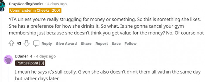 17. She has a preference for how she drinks it