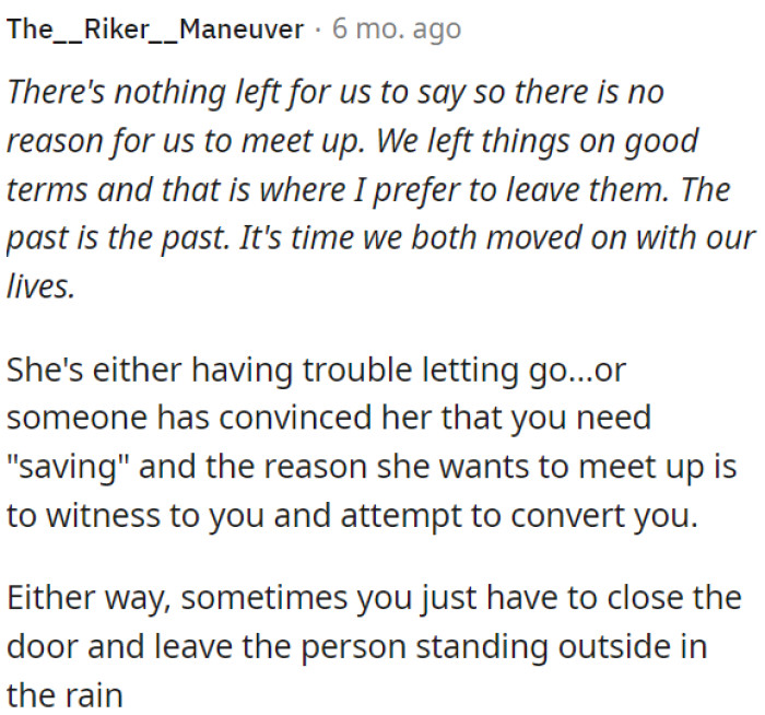 OP's ex-partner may have ulterior motives for wanting to meet up.