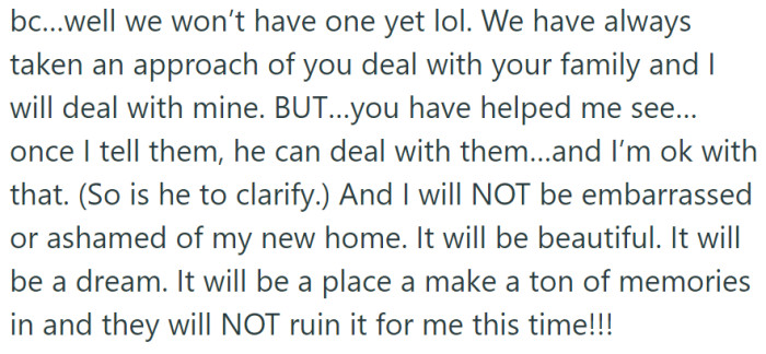 They're determined not to let their parents affect their happiness in their new home.
