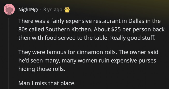 5. Those cinnamon rolls must have been really good